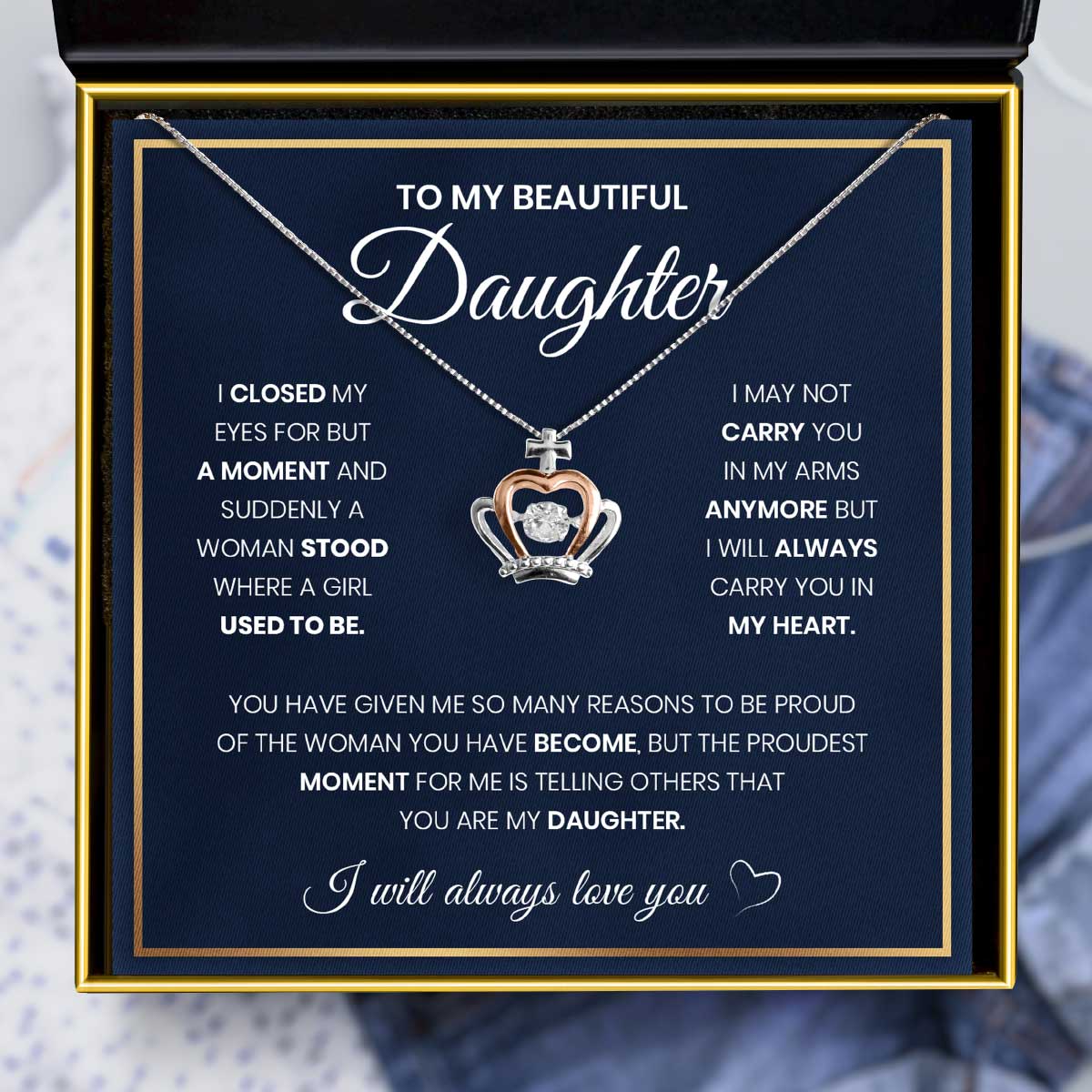 To My Beautiful Daughter, I Closed My Eyes - Luxe Crown Necklace Gift Set