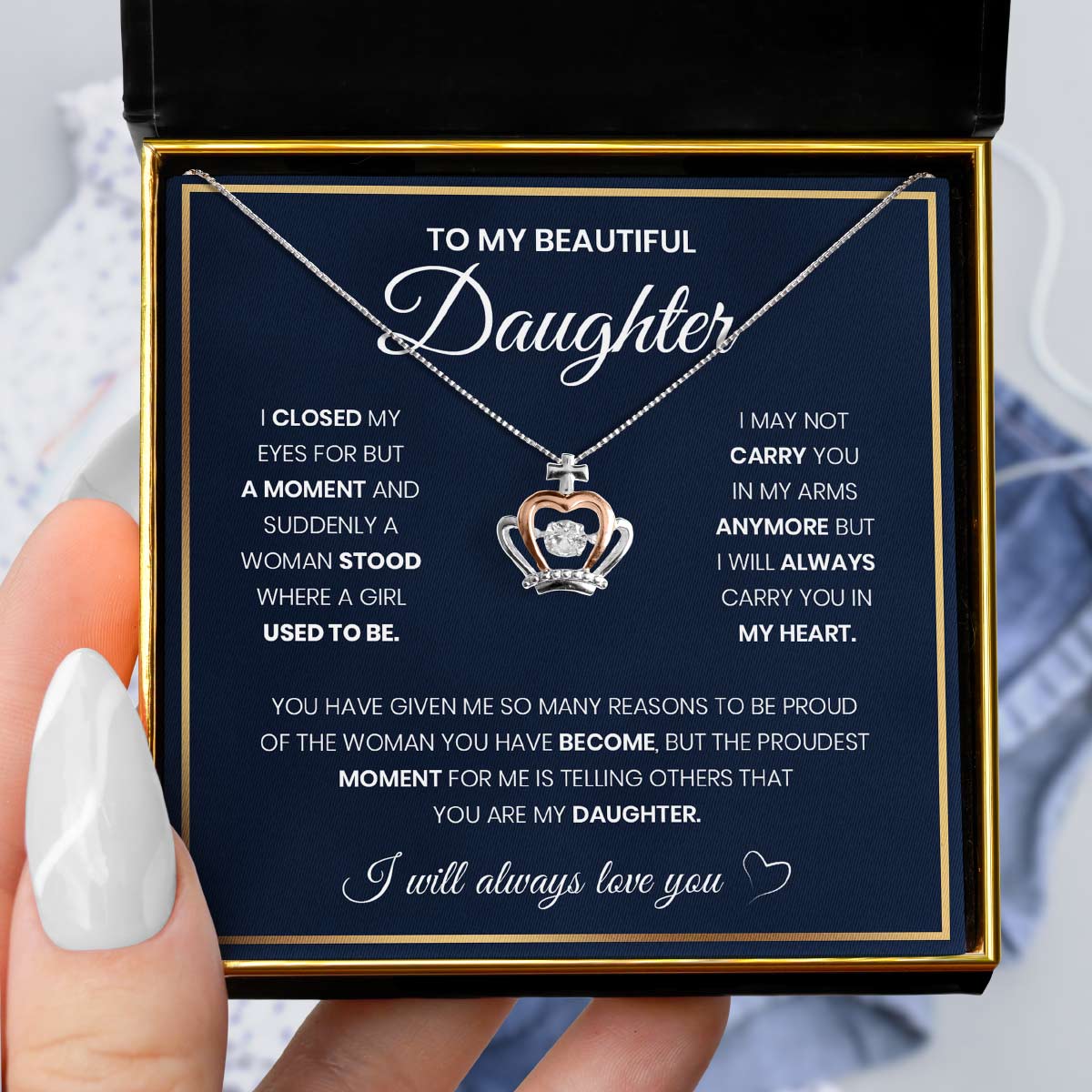 To My Beautiful Daughter, I Closed My Eyes - Luxe Crown Necklace Gift Set