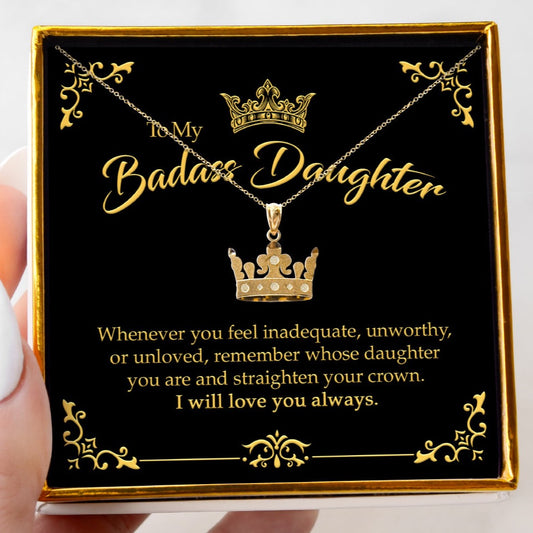 To My Badass Daughter - Solid Gold Crown Necklace Gift Set