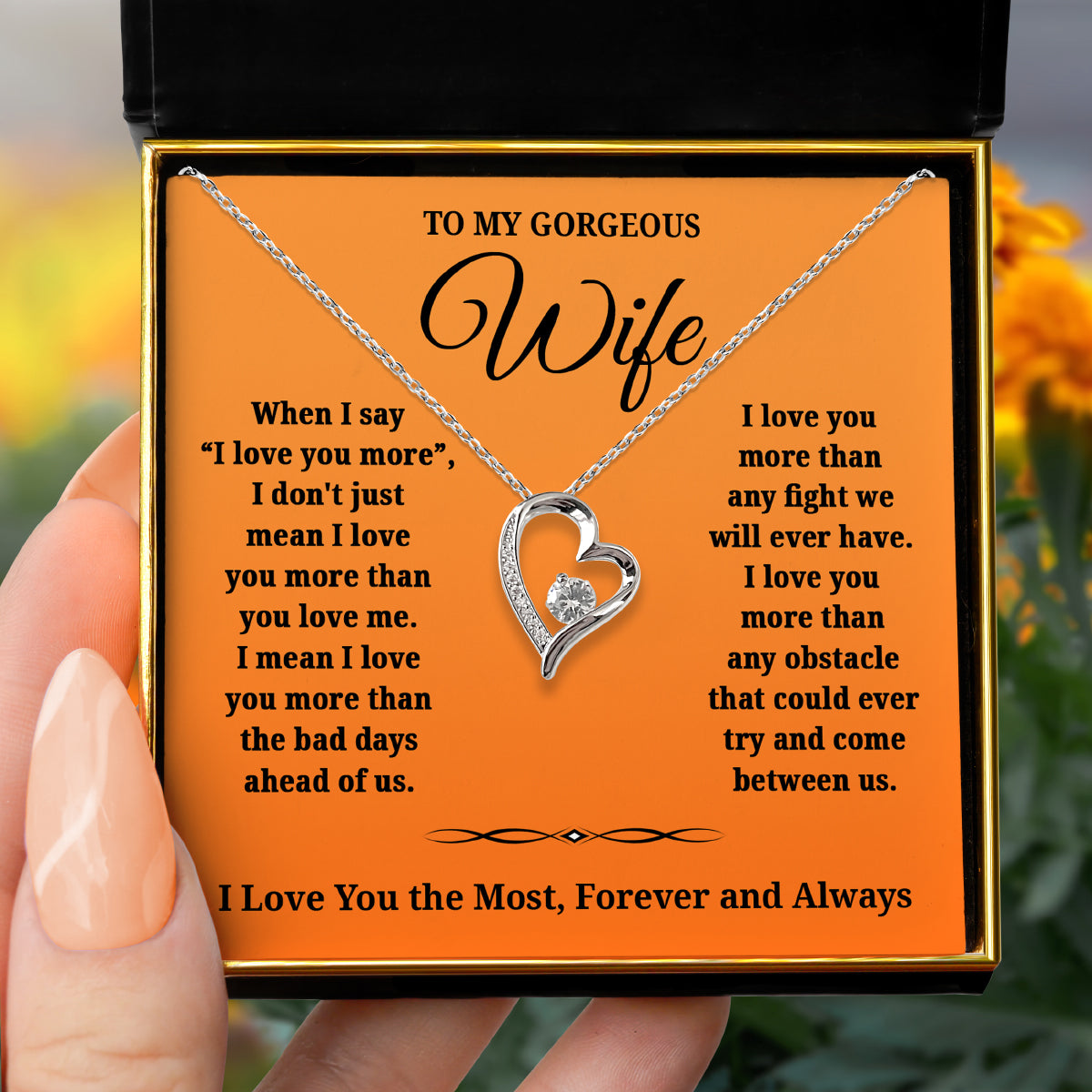 To My Gorgeous Wife, When I Say "I Love You More" - Silver Heart Necklace Gift Set