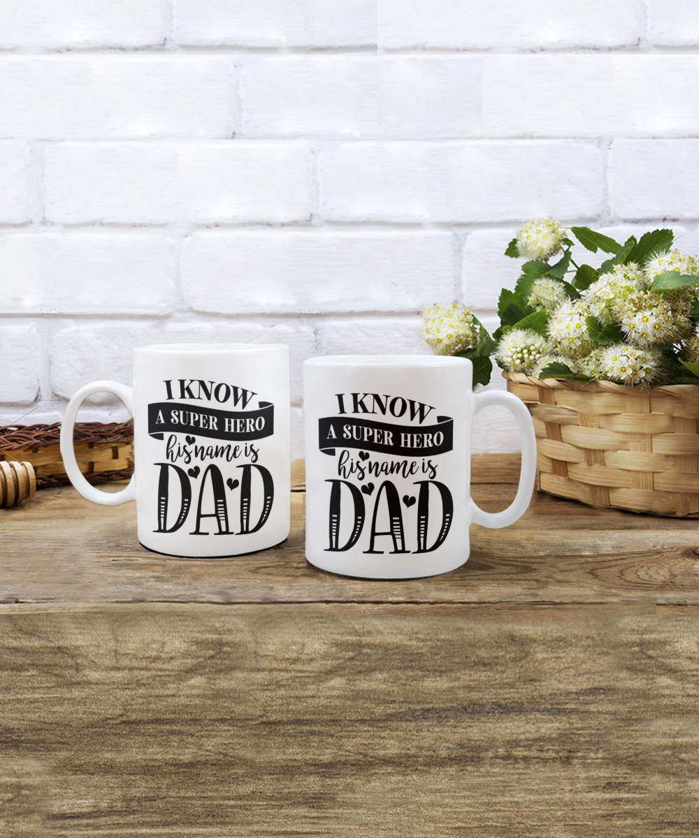 I Know a Super Hero Dad Mug