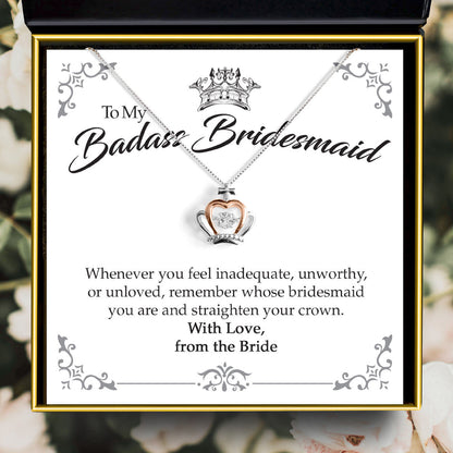 To My Badass Bridesmaid - Luxe Crown Necklace Gift Set