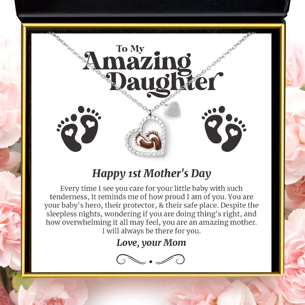 To My Amazing Daughter, Happy 1st Mother's Day - Baby Feet Necklace Gift Set