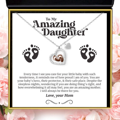 To My Amazing Daughter - Baby Feet Necklace Gift Set