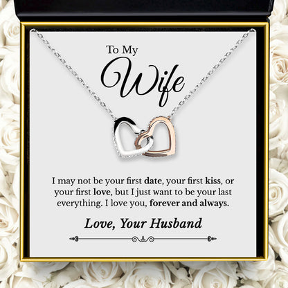 To My Wife, I May Not Be Your First Date - Interlocking Hearts Necklace Gift Set