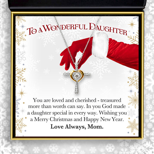 To a Wonderful Daughter, Loved and Cherished (Holiday Card) - Dancing Crystal Cross Necklace