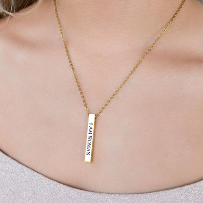 I AM WOMAN - Engraved Vertical Bar Necklace