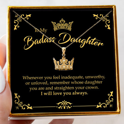 To My Badass Daughter - Solid Gold Crown Necklace Gift Set