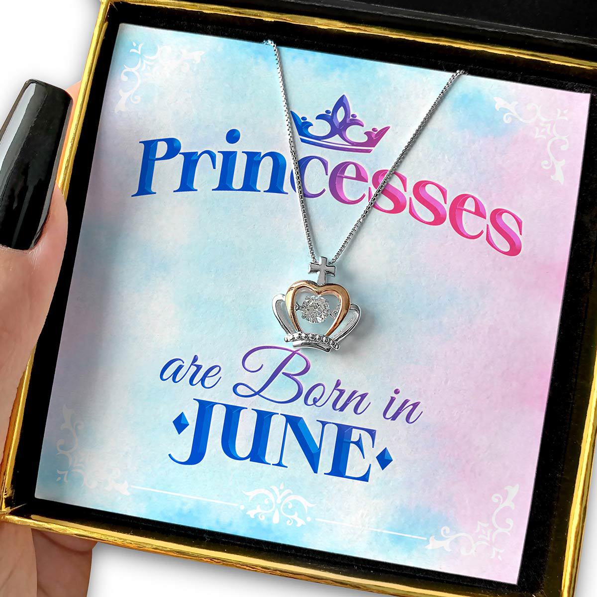 Princesses Are Born in June - Luxe Crown Necklace Gift Set