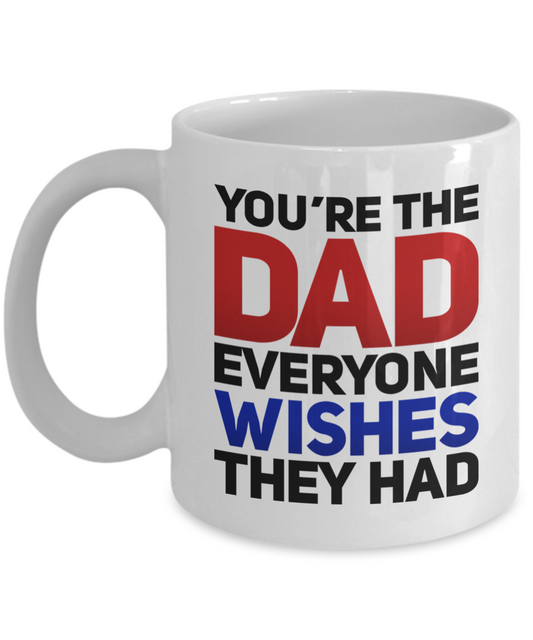 You're the Dad Mug