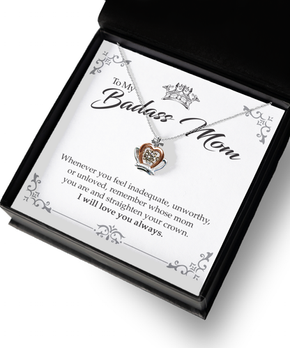 To My Badass Mom - Luxe Crown Necklace Gift Set